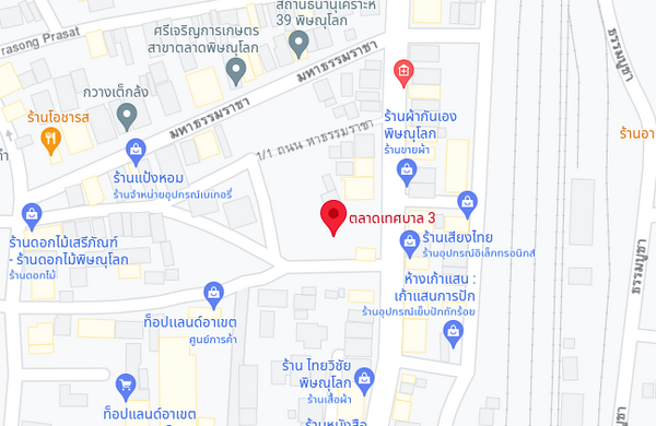 ตลาดเช้า พิษณุโลก ตลาดเทศบาล 3 แผนที่ตลาดเทศบาล 3